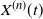 upper X Superscript left parenthesis n right parenthesis Baseline left parenthesis t right parenthesis