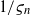 1 divided by final sigma Subscript n