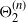 normal upper Theta 2 Superscript left parenthesis n right parenthesis