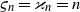 final sigma Subscript n Baseline equals kappa Subscript n Baseline equals n