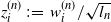 z Subscript i Superscript left parenthesis n right parenthesis Baseline colon equals w Subscript i Superscript left parenthesis n right parenthesis Baseline divided by StartRoot l Subscript n Baseline EndRoot