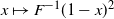 x right arrow from bar upper F Superscript negative 1 Baseline left parenthesis 1 minus x right parenthesis squared