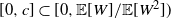 left bracket 0 comma c right bracket subset of left bracket 0 comma double struck upper E left bracket upper W right bracket divided by double struck upper E left bracket upper W squared right bracket right parenthesis