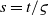s equals t divided by final sigma