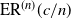 normal upper E normal upper R Superscript left parenthesis n right parenthesis Baseline left parenthesis c divided by n right parenthesis