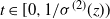 t element of left bracket 0 comma 1 divided by sigma Superscript left parenthesis 2 right parenthesis Baseline left parenthesis bold italic z right parenthesis right parenthesis