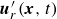 bold italic u prime Subscript r Baseline left parenthesis bold italic x comma t right parenthesis