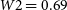 upper W Baseline 2 equals 0.69
