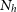 upper N Subscript h