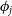 phi Subscript j