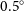 0.5 Superscript ring