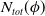upper N Subscript t o t Baseline left parenthesis phi right parenthesis