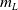 m Subscript upper L
