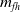 m Subscript f h
