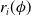 r Subscript i Baseline left parenthesis phi right parenthesis