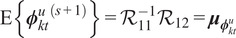 upper E left brace phi ktu left parenthesis s plus 1 right parenthesis right brace equals upper R 11 minus 1 upper R 12 equals mu phi ktu