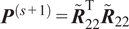 upper P left parenthesis s plus 1 right parenthesis equals upper R tilde 22 TR tilde 22
