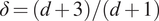 delta equals left parenthesis d plus 3 right parenthesis slash left parenthesis d plus 1 right parenthesis