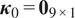 kappa 0 equals 09 times 1
