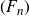 left parenthesis upper F Subscript n Baseline right parenthesis