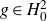 g element of upper H 0 squared