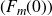 left parenthesis upper F Subscript m Baseline left parenthesis 0 right parenthesis right parenthesis