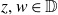 z comma w element of double struck upper D