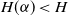 upper H left parenthesis alpha right parenthesis less than upper H