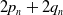 2 p Subscript n plus 2 q Subscript n