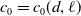 c 0 equals c 0 left parenthesis d comma script l right parenthesis