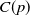 upper C left parenthesis p right parenthesis