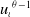 u Subscript iota Baseline Superscript theta minus 1