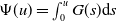 normal upper Psi left parenthesis u right parenthesis equals integral Subscript 0 Superscript u Baseline upper G left parenthesis s right parenthesis normal d s