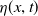 eta left parenthesis x comma t right parenthesis