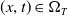 left parenthesis x comma t right parenthesis element of normal upper Omega Subscript upper T