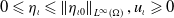 0 less than or slanted equals eta Subscript iota Baseline less than or slanted equals StartMetric eta Subscript iota Baseline 0 Baseline EndMetric Subscript upper L Sub Superscript normal infinity Subscript left parenthesis normal upper Omega right parenthesis Baseline comma u Subscript iota Baseline greater than or slanted equals 0