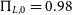 normal upper Pi Subscript upper L comma 0 Baseline equals 0.98