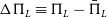 normal upper Delta normal upper Pi Subscript upper L Baseline identical to normal upper Pi Subscript upper L Baseline minus normal upper Pi overbar Subscript upper L
