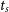t Subscript s
