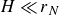 upper H much less than r Subscript upper N
