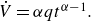 ModifyingAbove upper V With dot equals alpha q t Superscript alpha minus 1 Baseline period