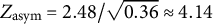 upper Z Subscript asym Baseline equals 2.48 divided by StartRoot 0.36 EndRoot almost equals 4.14