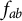 f Subscript a b