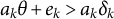 a Subscript k Baseline theta plus e Subscript k Baseline greater than a Subscript k Baseline delta Subscript k