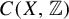 upper C left parenthesis upper X comma double struck upper Z right parenthesis