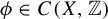 phi element of upper C left parenthesis upper X comma double struck upper Z right parenthesis