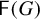 sans serif upper F left parenthesis upper G right parenthesis