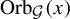 upper O r b Subscript script upper G Baseline left parenthesis x right parenthesis