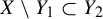 upper X minus upper Y 1 subset of upper Y 2