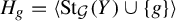 upper H Subscript g Baseline equals left angle bracket upper S t Subscript script upper G Baseline left parenthesis upper Y right parenthesis union StartSet g EndSet right angle bracket
